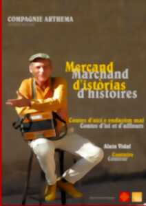 photo MARCHAND D’HISTOIRES, CONTES D’ICI ET D’AILLEURS