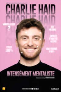 photo Charlie Haid - Intensément mentaliste
