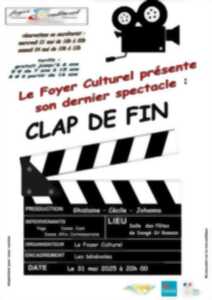 CLAP DE FIN - LE 31 MAI 2025 - FOYER CULTUREL DE DANGÉ ST-ROMAIN