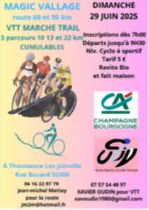 MAGIC VALLAGE - VTT - MARCHE - TRAIL !