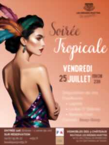 SOIRÉE TROPICALE