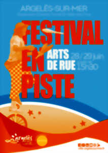 FESTIVAL EN PISTE - ARTS DE RUE