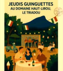 photo JEUDI GUINGUETTE AU DOMAINE HAUT-LIROU [ITALIE]