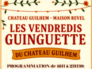 photo LES VENDREDIS GUINGUETTE DU CHÂTEAU GUILHEM