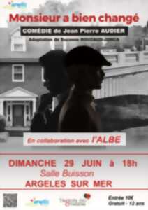 photo THEATRE - MONSIEUR A BIEN CHANGE