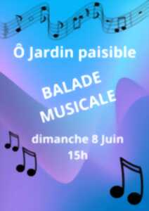 Balade musicale Ô Jardin Paisible
