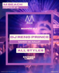 Soirée DJ avec DJ RENO PRINCE