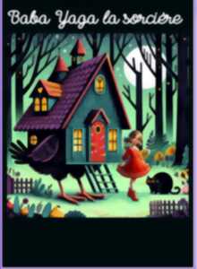 LA BOÎTE À RIRE « BABA YAGA LA SORCIERE »