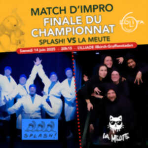 photo Match d’improvisation FINALE DU CHAMPIONNAT LOLITA : Splash! VS La Meu