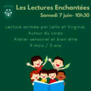 LECTURE ENCHANTÉE - 9 MOIS / 3 ANS