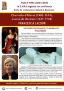 photo Conférence : Charlotte d'Albret et Louise de Keroual, deux destinées de femmes et impératifs politiques...