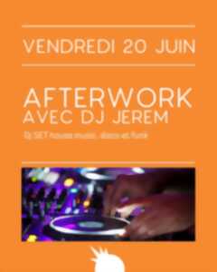 photo After Work - Mix DJ set by Jerem pour enflammer la piste !