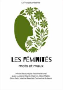 photo Rencontre littéraire - La Troupe présente Les Féminités