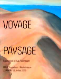 photo Exposition : Voyage Paysage