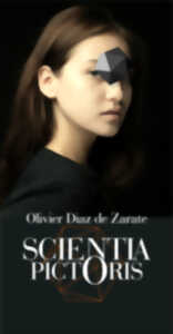 photo OLIVIER DIAZ DE ZARATE: SCENTIA PICTORIS