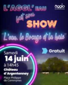 photo L'Aggl'eau Show - L'eau, le bocage et la haie