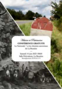 photo Conférence : la Nationale 7 et les chemins ancestraux de La Bussière