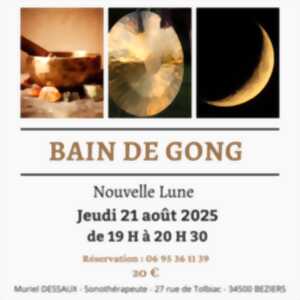 photo BAIN DE GONG : NOUVELLE LUNE