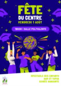 photo Fête du Centre : thème surprise !