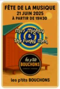 photo Fête de la musique Les P'tits Bouchons , Miss Mghty & The funky Men