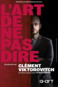 photo Clément Viktorovitch - L'art de ne pas dire