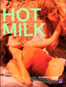 photo Cinéma -  Hot milk