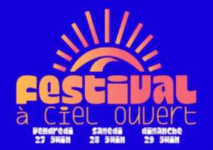 photo FESTIVAL A CIEL OUVERT