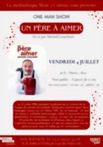 photo One man show - Un père à aimer
