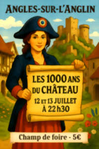 photo Anniversaire des 1000 ans du château d'Angles-sur-l'Anglin
