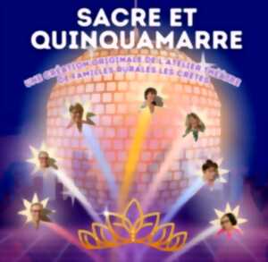 photo Théâtre : Sacre et quinquamarre