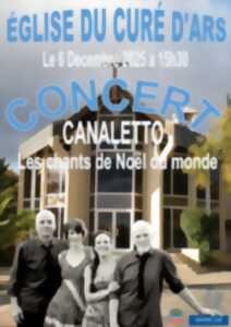 photo CONCERT - CANALETTO, LES CHANTS DE NOËL DU MONDE