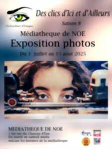 photo EXPOSITION PHOTOS - DES CLICS D'ICI ET D'AILLEURS SAISON 8
