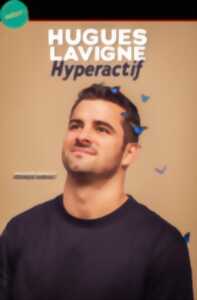 photo Hugues Lavigne dans Hyperactif