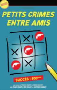 photo Petits crimes entre amis