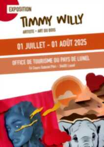 photo EXPOSITION — TIMMY WILLY - ART DU BOIS