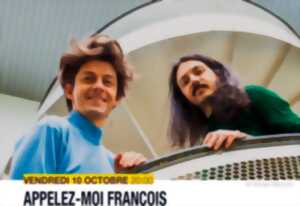 photo Concert Appelez-moi François