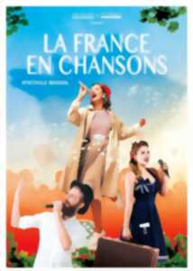 photo La France en Chansons - Comédie Musicale