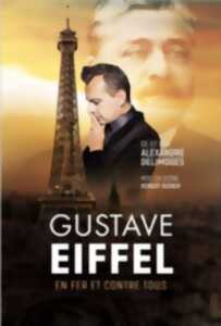 photo Gustave Eiffel en fer et contre tous !