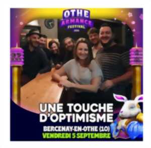 photo Othe Armance Festival : Une Touche d'Optimisme