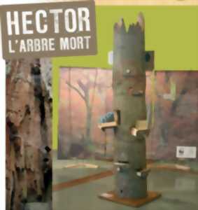 photo ATELIER / JEU : HECTOR L'ARBRE MORT