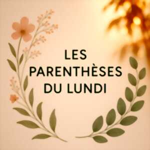 photo Les Parenthèses du Lundi