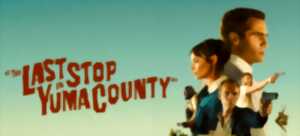 photo CINECO : THE LAST STOP IN YUMA COUNTY