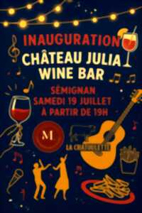 photo Soirée Wine Bar au Château Julia