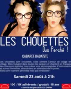 photo LES CHOUETTES  CABARET DADAÏSTE