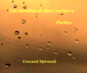 photo EXPOSITION PHOTOS - VINCENT MERAND