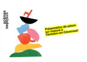 photo PRÉSENTATION DE SAISON À VENTALON-EN-CÉVENNES