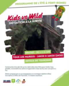 photo LES MARDIS KIDS: KIDS VS WILD