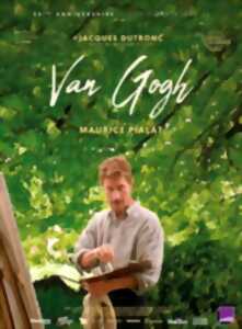 photo VAN GOGH DE PIALAT / CINEMA PLEIN AIR