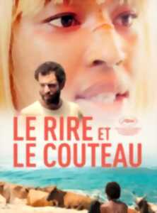 photo Cinéma Arudy : Le rire et le couteau VOSTFR