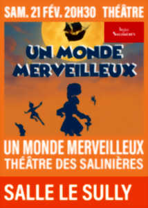 photo Théâtre – Un monde merveilleux
